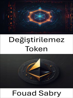 cover image of Değiştirilemez Token